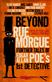 Beyond Rue Morgue: Further Tales of Edgar Allan Poe's 1st Detective